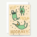 ‘Hip Hop Hooray’ Greetings Card