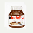 Happy Birthday Nicefella Birthday Card