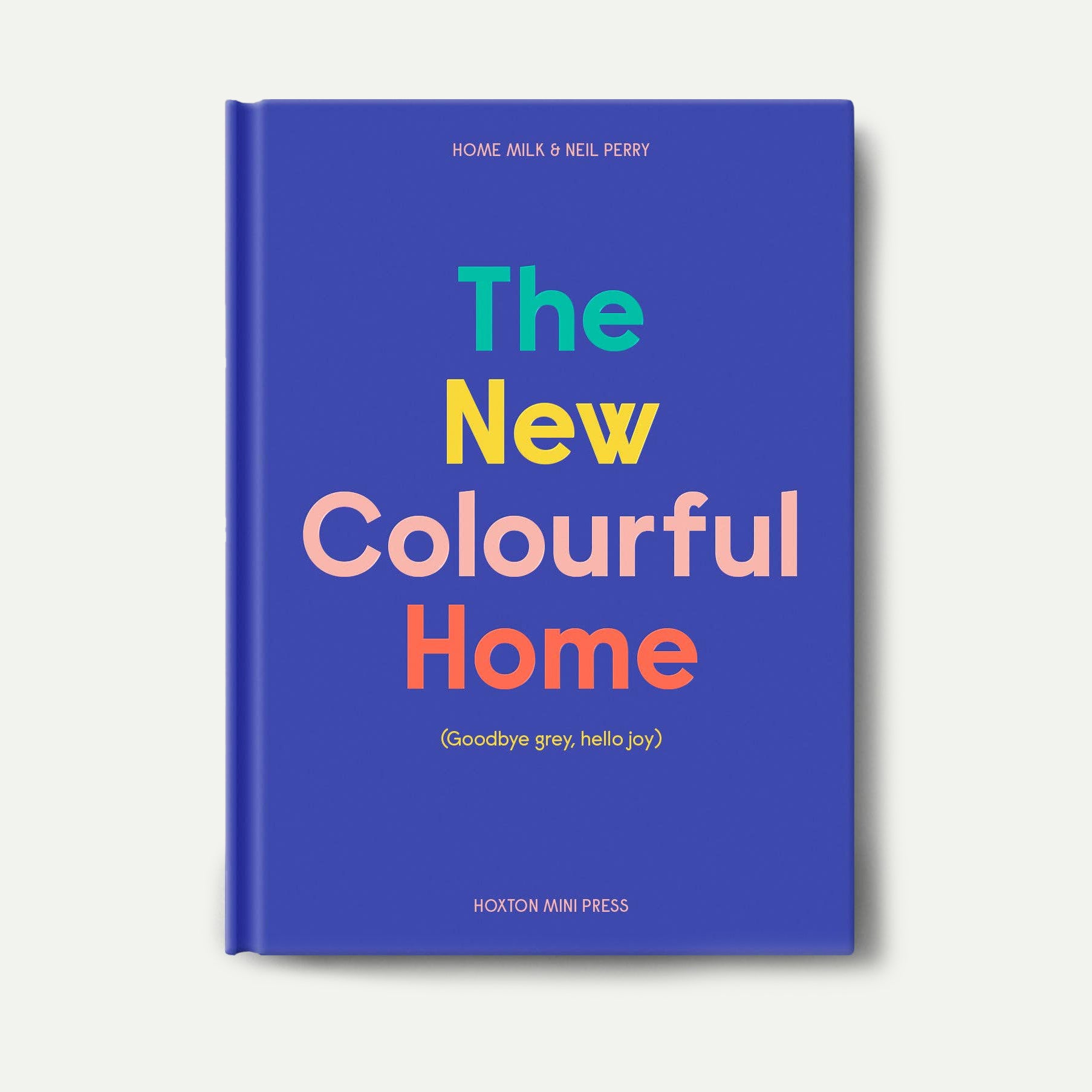 The New Colourful Home