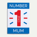 Crispin Finn Number One Mum Greeting Card