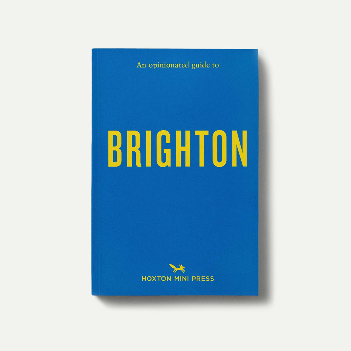 An Opinionated Guide to Brighton