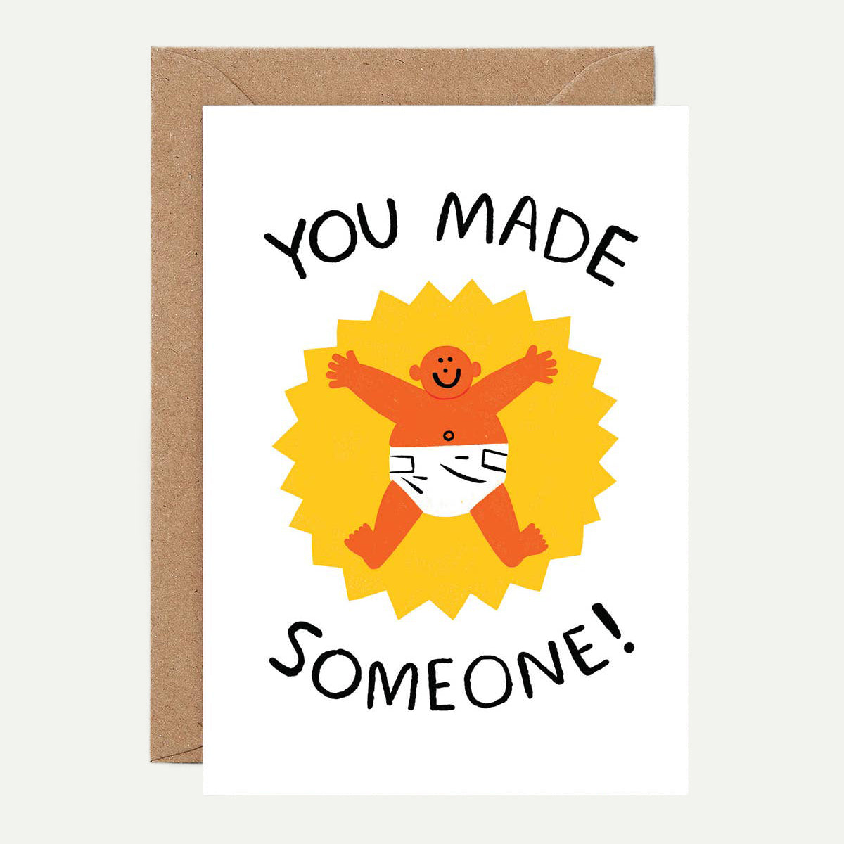 'You Made Someone' Greetings Card