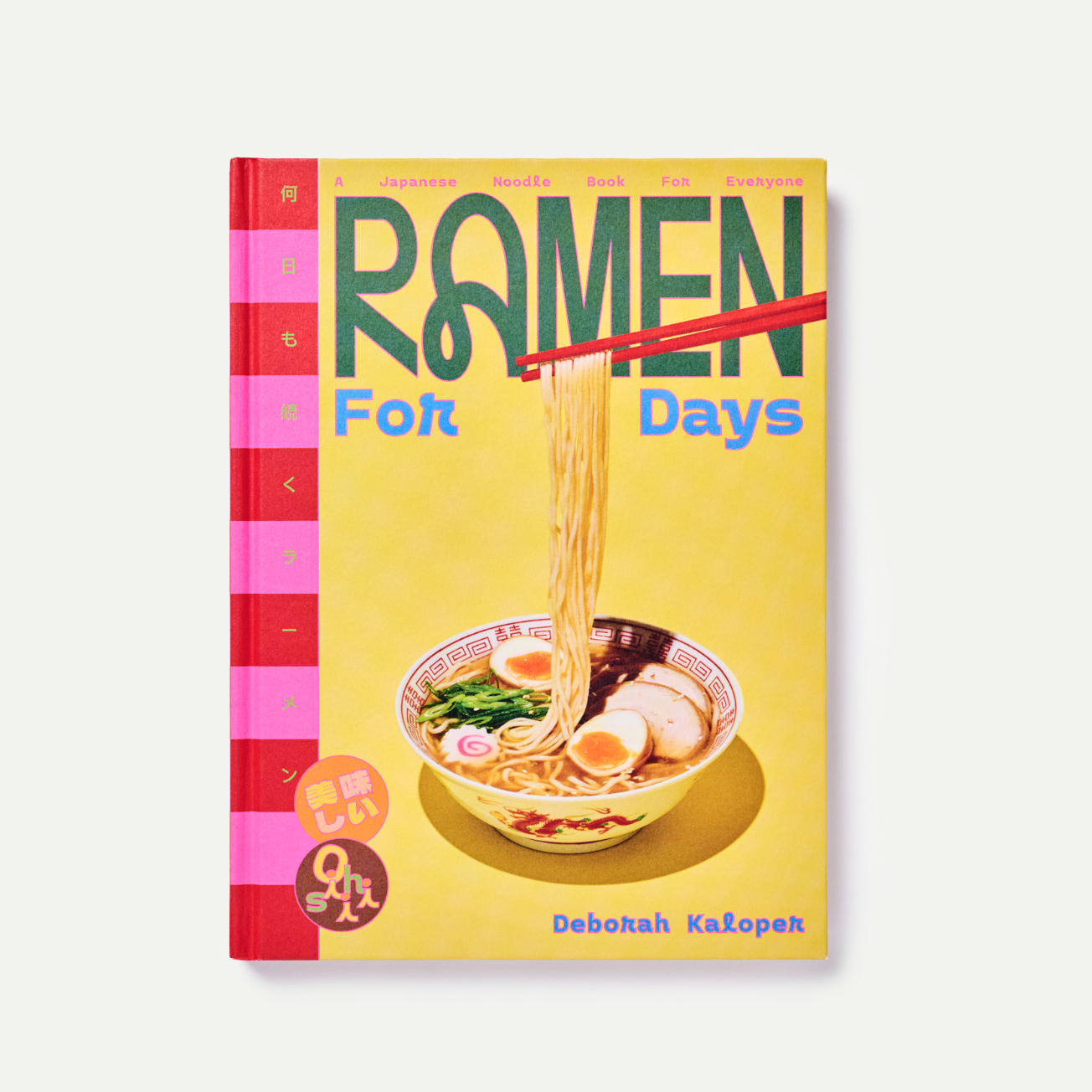 Ramen For Days by Deborah Kalopen