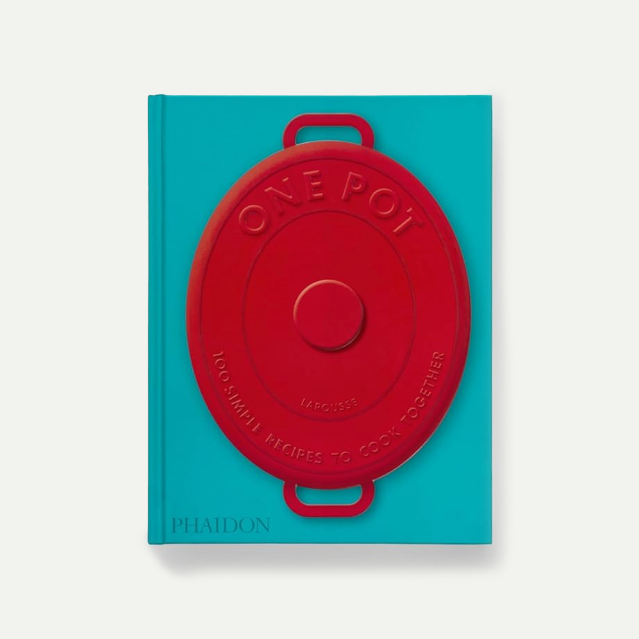 One Pot: 100 Simple Recipes to Cook Together