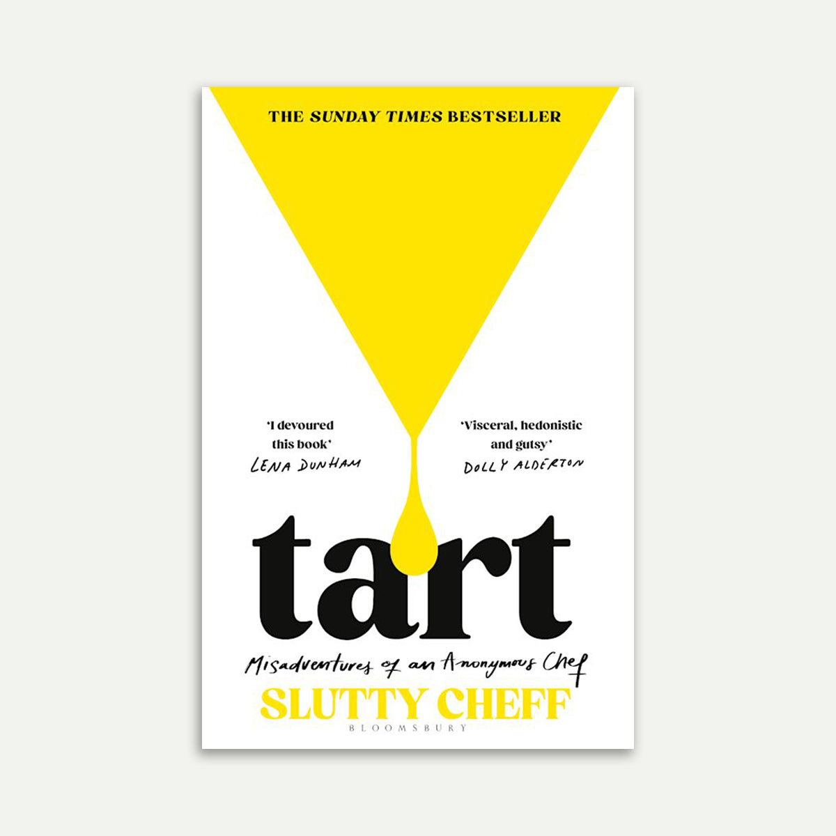Tart: Misadventures of an Anonymous Chef