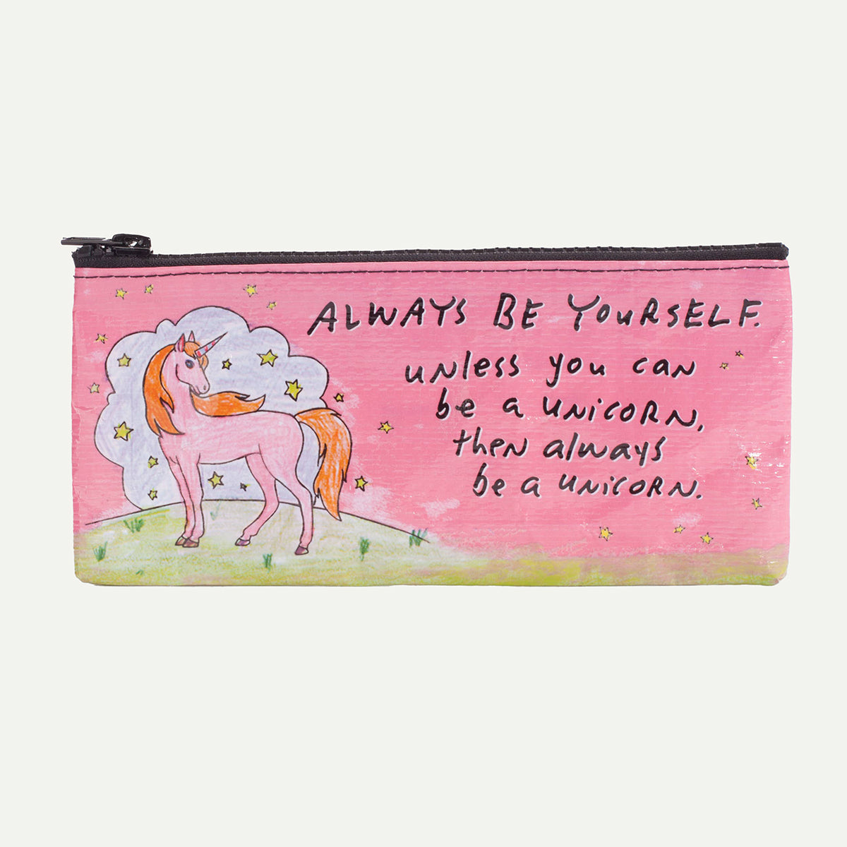 Always Be A Unicorn Pencil Case