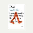 Do Walk Book, Guide for Mindful Walkers