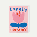 Lovely Mummy Greeting Card