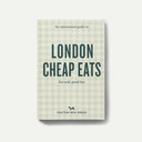 An Opinionated Guide to London Cheap Eats