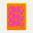 OMG OMG OMG Greeting Card